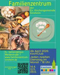 Quelle: Ev. Kirchengemeinde Sinsheim / canva.com Plakat Kochclub des Familienzentrums