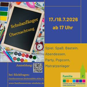 Quelle: Ev. Kirchengemeinde Sinsheim / canva.com Plakat Schulanfänger-Übernachtung 2026