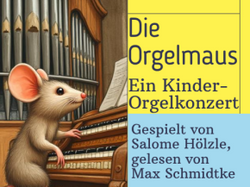 Flyer  zum Konzert mit der Orgelmaus