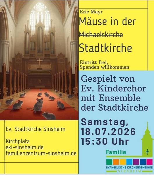 Quelle: Ev. Kirchengemeinde Sinsheim / canva.com Konzertplakat Kindermusical Mäuse in der Stadtkirche